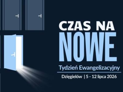 Tydzień Ewangelizacyjny w Dzięgielowie